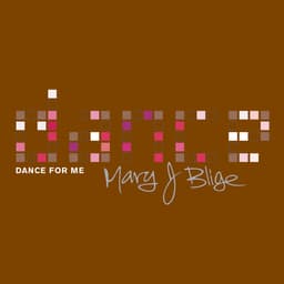 Release Cover Mary J. Blige - Dance For Me