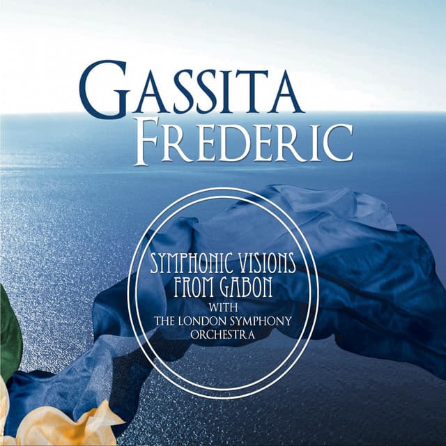 Release Cover Frédéric Gassita, London Symphony Orchestra - Symphonic Visions from Gabon