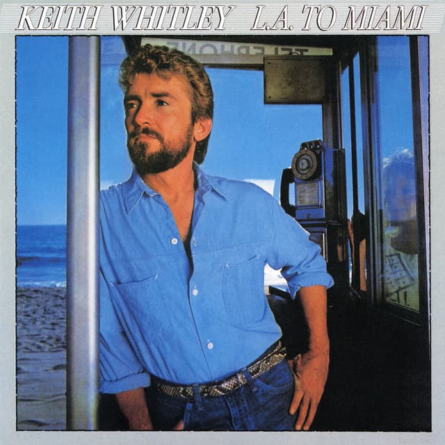 Release Cover Keith Whitley - L.A. to Miami