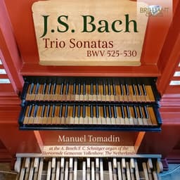 Release Cover Johann Sebastian Bach, Manuel Tomadin - J.S. Bach: Trio Sonatas BWV 525-530