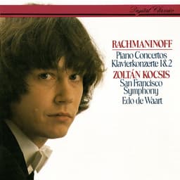 Release Cover Sergei Rachmaninoff, Zoltán Kocsis, San Francisco Symphony, Edo de Waart - Rachmaninov: Piano Concertos Nos. 1 & 2