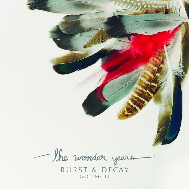 Release Cover The Wonder Years - Burst & Decay (Volume III)