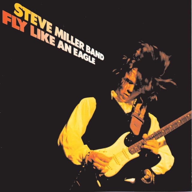 Release Cover Steve Miller Band - Fly Like An Eagle