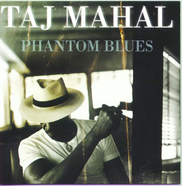 Release Cover Taj Mahal - Phantom Blues