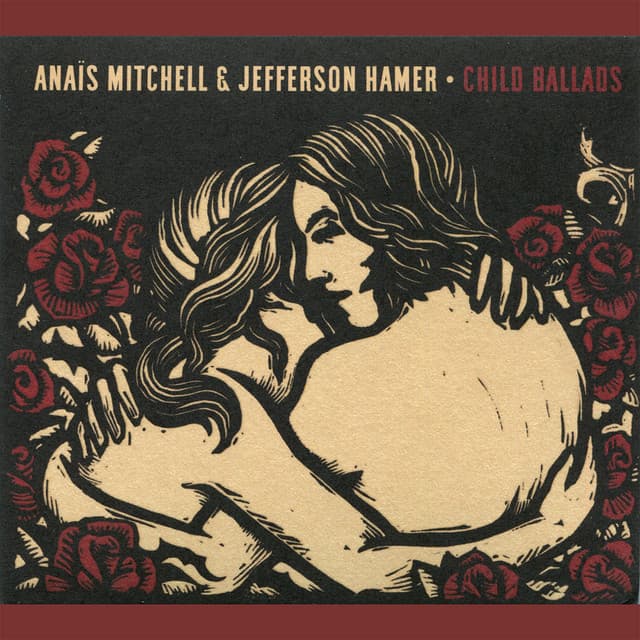 Release Cover Anaïs Mitchell, Jefferson Hamer - Child Ballads