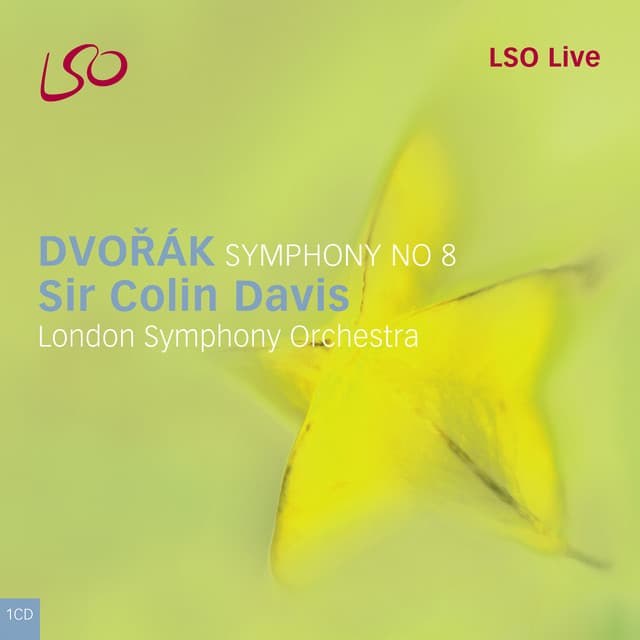 Release Cover Antonín Dvořák, London Symphony Orchestra, Sir Colin Davis - Dvořák: Symphony No. 8