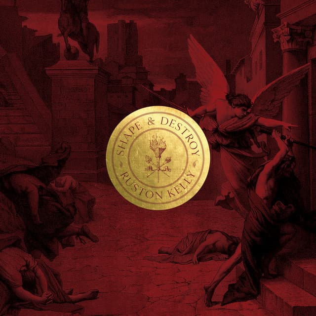 Release Cover Ruston Kelly - Shape & Destroy