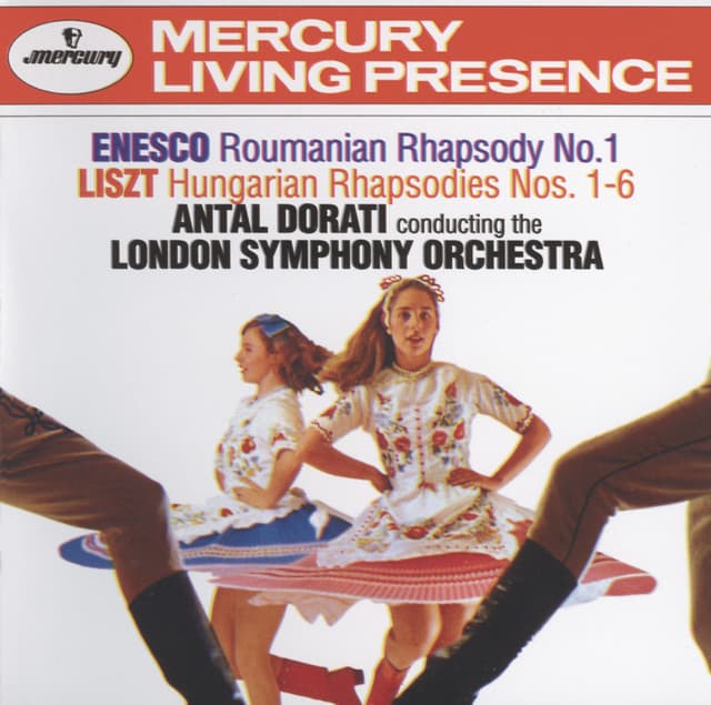 Release Cover Franz Liszt, London Symphony Orchestra, Antal Doráti - Enesco: Roumanian Rhapsody No.1 / Liszt: Hungarian Rhapsodies Nos.1-6