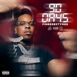 Release Cover Finesse2tymes - 90 Days (Sped Up)