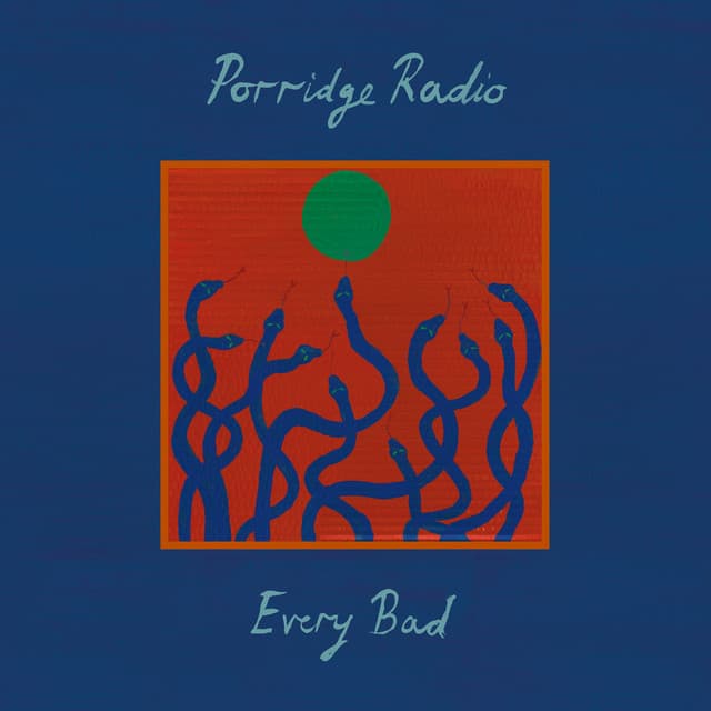 Release Cover Porridge Radio - Every Bad (Expanded Edition)
