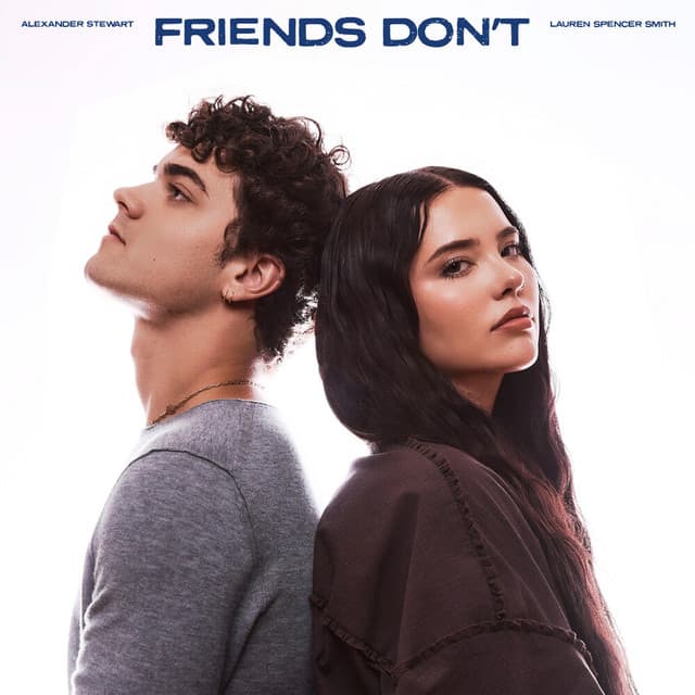 Release Cover Alexander Stewart, Lauren Spencer Smith - Friends Don’t