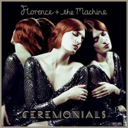 Release Cover Florence + The Machine - Ceremonials