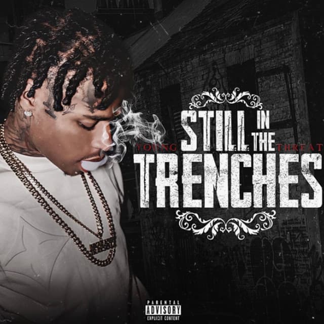 Release Cover YoungThreat - Still In The Trenches