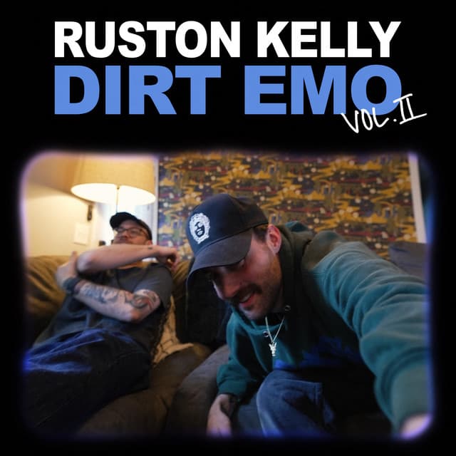Release Cover Ruston Kelly - Dirt Emo Vol. 2