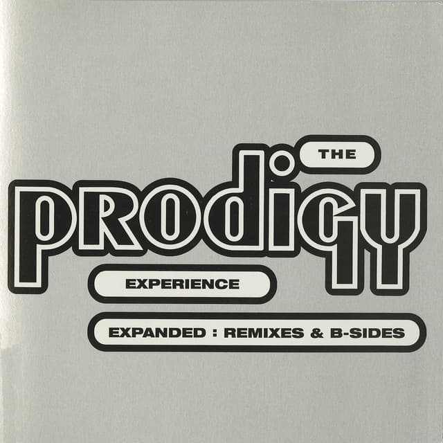 Release Cover The Prodigy - Experience: Expanded (Remixes & B-sides)