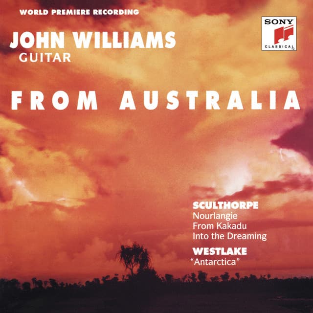 Release Cover John C. Williams, Richard Hickox, Australian Chamber Orchestra, Paul Daniel, London Symphony Orchestra - From Australia