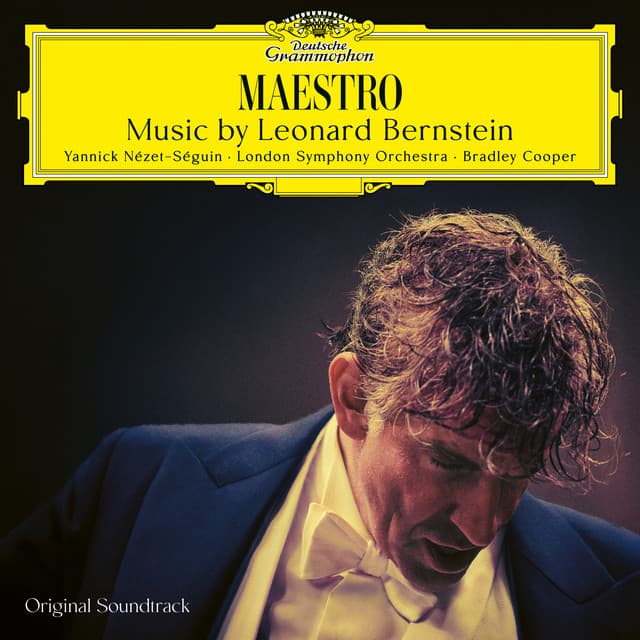 Release Cover London Symphony Orchestra, Leonard Bernstein, Yannick Nézet-Séguin, Bradley Cooper - Maestro: Music by Leonard Bernstein (Original Soundtrack)