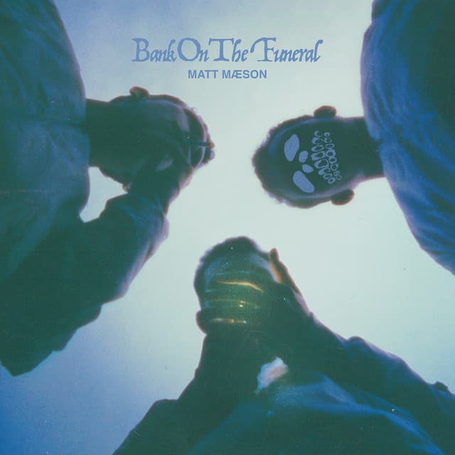 Release Cover Matt Maeson - Bank On The Funeral