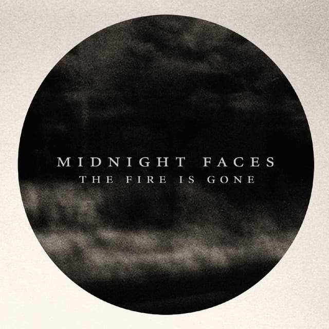 Release Cover Midnight Faces - The Fire Is Gone