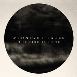 Release Cover Midnight Faces - The Fire Is Gone