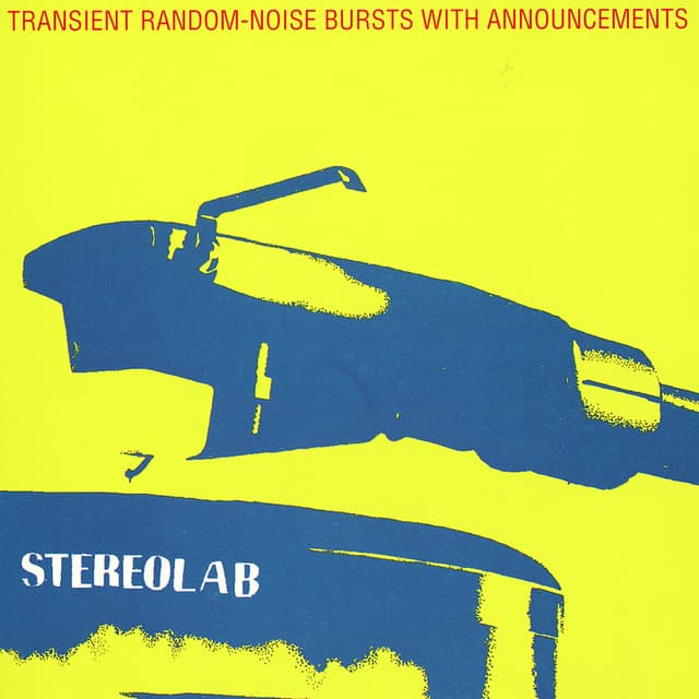 Release Cover Stereolab - Transient Random-Noise Bursts With Announcements
