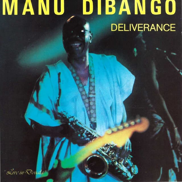 Release Cover Manu Dibango - Deliverance (Live in Douala)