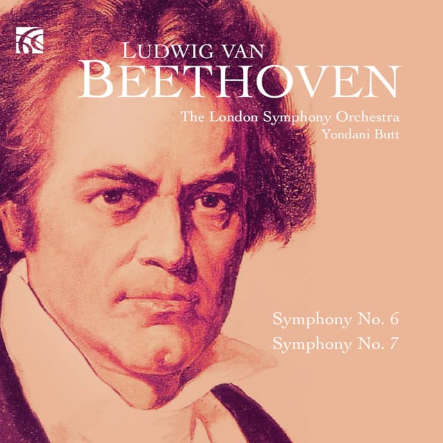 Release Cover Ludwig van Beethoven, London Symphony Orchestra, Yondani Butt - Beethoven: Symphonies Nos. 6 & 7