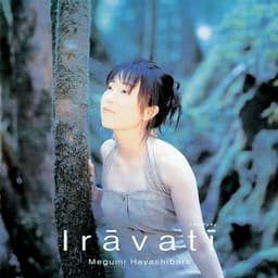 Release Cover Megumi Hayashibara - Iravati
