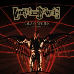 Release Cover David Bowie - Glass Spider (Live Montreal '87, 2018 Remaster)