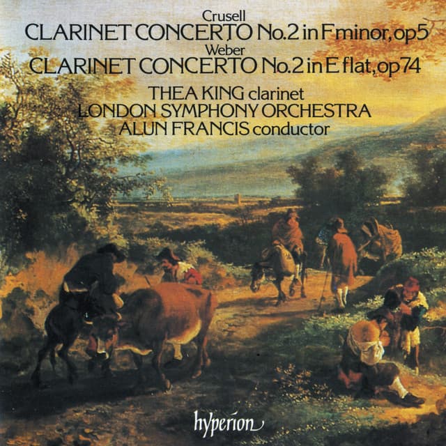 Release Cover Thea King, Bernhard Henrik Crusell, London Symphony Orchestra, Carl Maria von Weber, Alun Francis - Weber: Clarinet Concerto No. 2 – Crusell: Clarinet Concerto No. 2