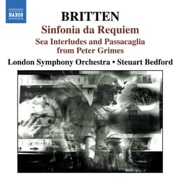 Release Cover Benjamin Britten, Steuart Bedford, London Symphony Orchestra - Britten: Sinfonia Da Requiem / Gloriana Suite / Sea Interludes