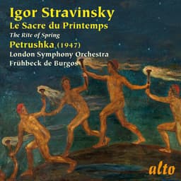 Release Cover Igor Stravinsky, London Symphony Orchestra, Rafael Frühbeck de Burgos - Stravinsky: The Rite of Spring; Petrushka