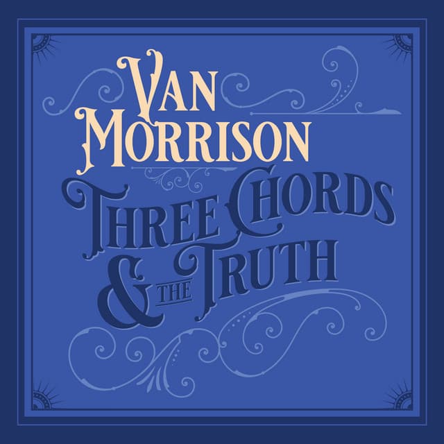 Release Cover Van Morrison - Three Chords And The Truth