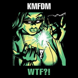 Release Cover KMFDM - WTF?!