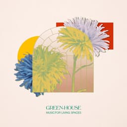 Release Cover Green-House - Music for Living Spaces