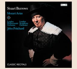 Release Cover Wolfgang Amadeus Mozart, Stuart Burrows, London Philharmonic Orchestra, London Symphony Orchestra, Sir John Pritchard - Stuart Burrows: Mozart Arias