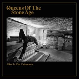 Release Cover Queens of the Stone Age - Alive in the Catacombs