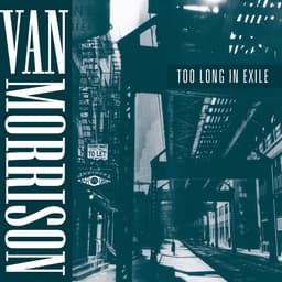 Release Cover Van Morrison - Too Long in Exile