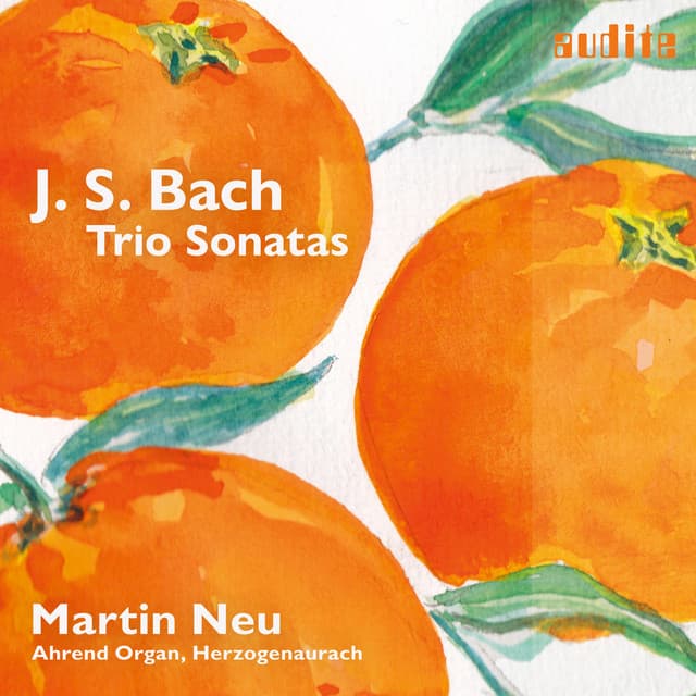 Release Cover Johann Sebastian Bach, Martin Neu - Johann Sebastian Bach: Trio Sonatas for Organ, BWV 525-530