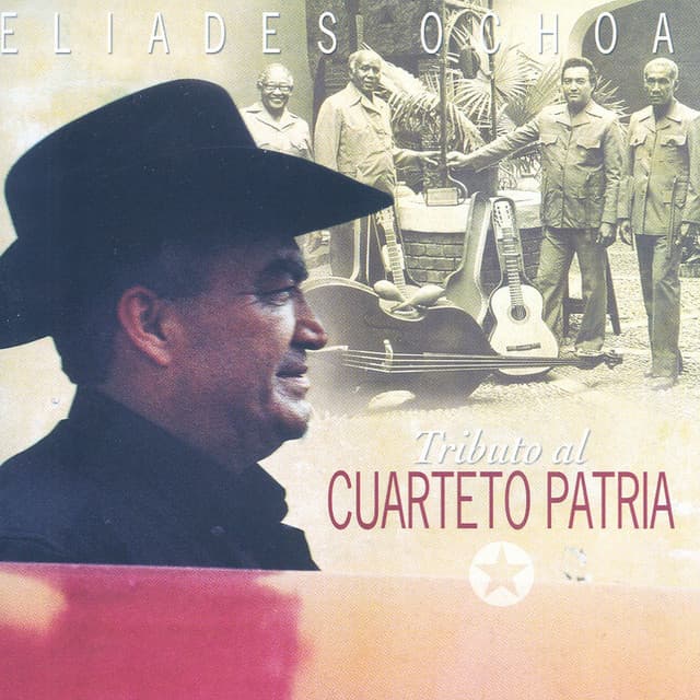 Release Cover Eliades Ochoa, Cuarteto Patria - Tributo Al Cuarteto Patria