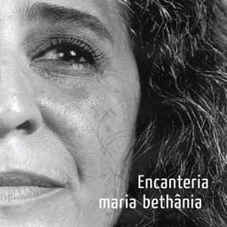 Release Cover Maria Bethânia - Encanteria