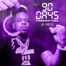 Release Cover Finesse2tymes, OG Ron C - 90 Days (ChopNotSlop Remix)