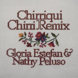 Release Cover Gloria Estefan, NATHY PELUSO - Chirriqui Chirri (Remix)