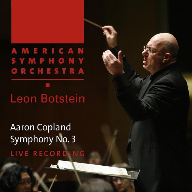 Release Cover Aaron Copland, American Symphony Orchestra, Leon Botstein - Copland: Symphony No. 3