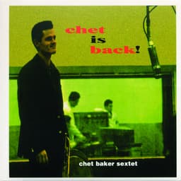 Release Cover Chet Baker - Chet Is Back!