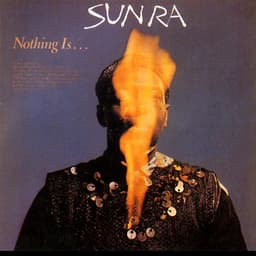 Release Cover Sun Ra - Nothing Is...