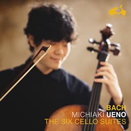 Release Cover Johann Sebastian Bach, Michiaki Ueno - J.S. Bach: The Six Cello Suites