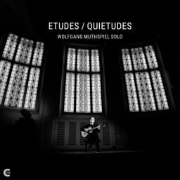 Release Cover Wolfgang Muthspiel - Etudes, Quietudes