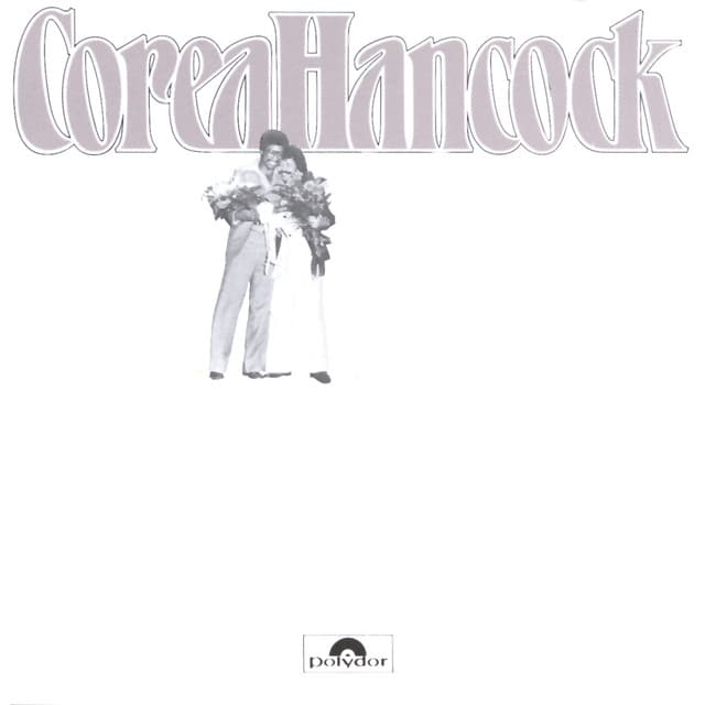 Release Cover Herbie Hancock, Chick Corea - An Evening With Chick Corea & Herbie Hancock