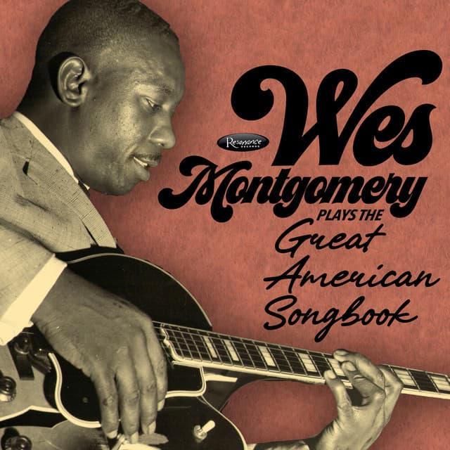 Release Cover Wes Montgomery - Plays The Great American Songbook